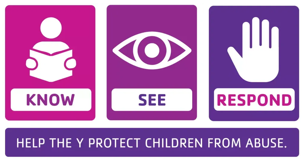 Know. See. Respond. Help the Y protect children from abuse.